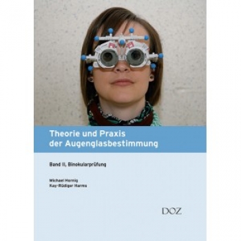 Theorie und Praxis der Augenglasbestimmung (Band 2)