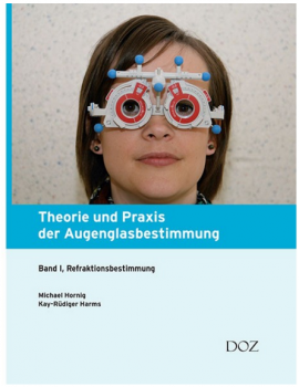 Theorie und Praxis der Augenglasbestimmung (Band 1)